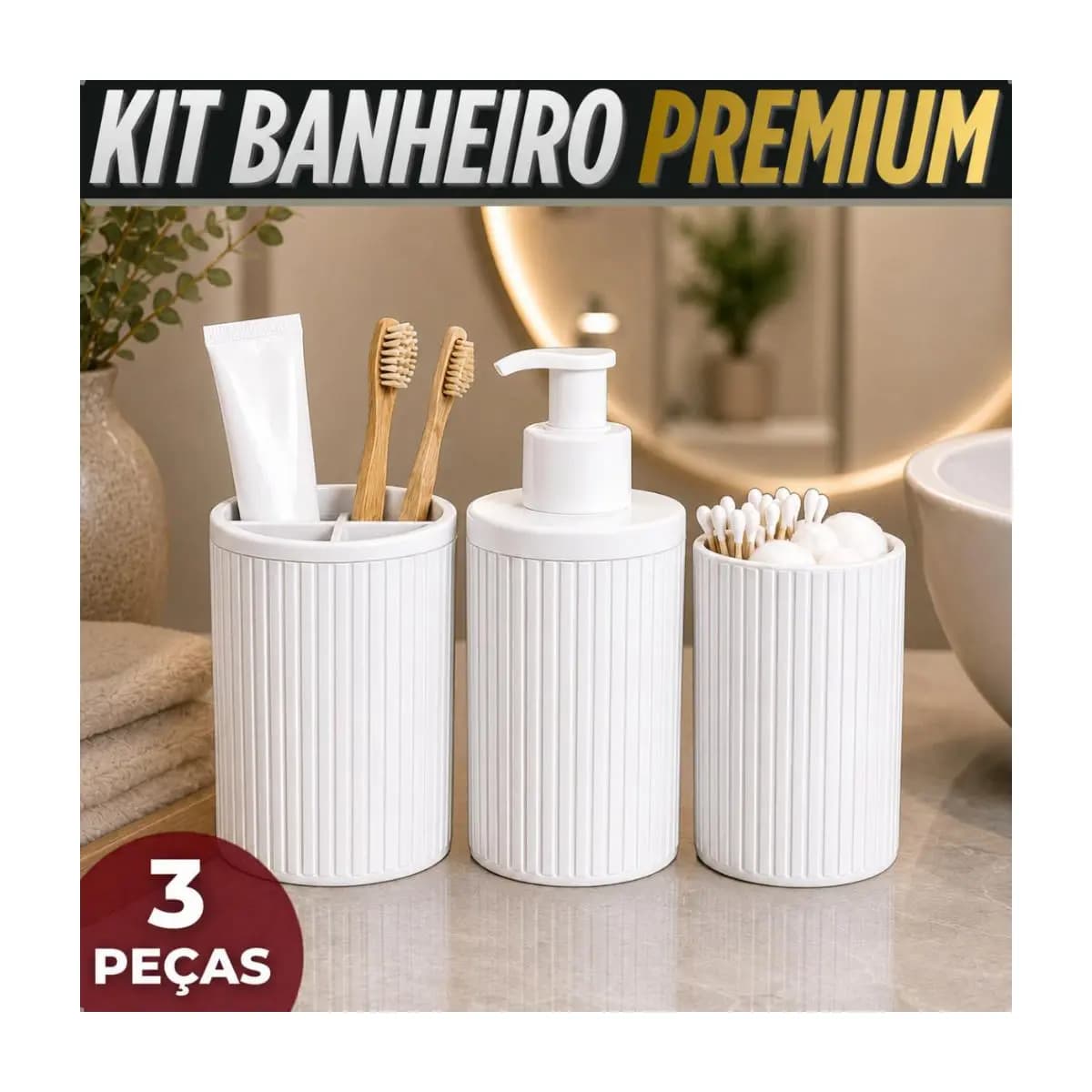 Kit Banheiro Lavabo 3 Peças Dispenser Sabonete Liquido Porta Escova Porta Algodao E Cotonete Luxo Completo Resistente